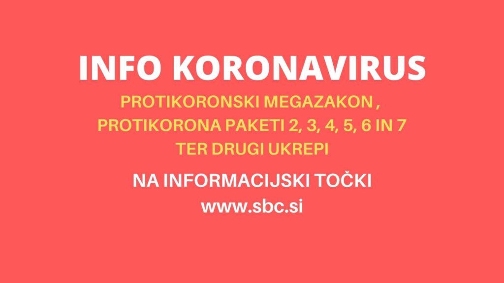 INFO KORONAVIRUS: Informacijska točka SBC - ukrepi iz protikoronske zakonodaje in drugi finančni ukrepi