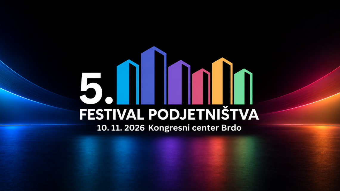 Objavljen celoten program Festivala podjetništva: pohitite s prijavo, mesta se hitro polnijo