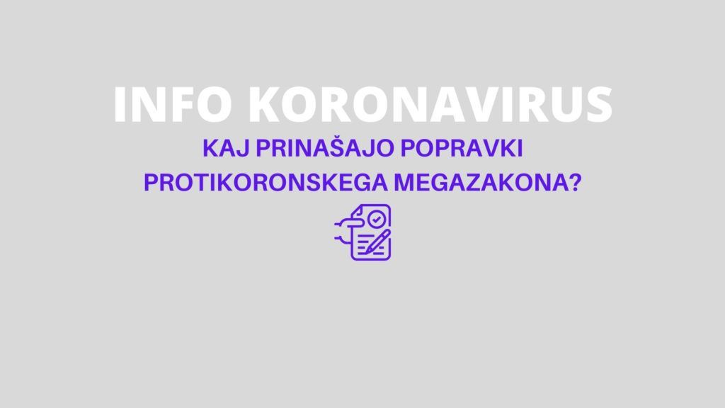 INFO KORONAVIRUS: Protikoronski megazakon sprejet. Pojasnjujemo glavne spremembe. Rok za vloge delodajalcev za delavce na čakanju je podaljšan.